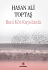 Beni Kör Kuyularda