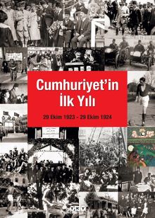 Cumhuriyet'in İlk Yılı (29 Ekim 1923-29 Ekim 1924)