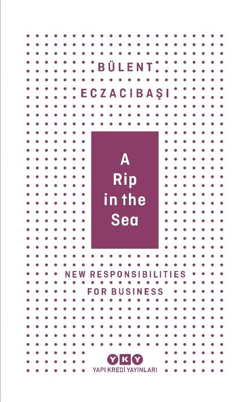 A Rip In The Sea - New Responsibilities For Business (Karton Kapak) 