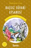 Başsız S&uuml;vari Efsanesi / Resimli Gen&ccedil; Klasikler Serisi (Kısaltılmış Metin)