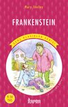 Frankenstein / Resimli Gen&ccedil; Klasikler Serisi (Kısaltılmış Metin)