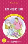 Frankenstein / Resimli Genç Klasikler Serisi (Kısaltılmış Metin)