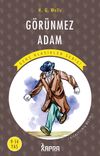 G&ouml;r&uuml;nmez Adam / Resimli Gen&ccedil; Klasikler Serisi (Kısaltılmış Metin)