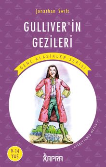 Gulliver'in Gezileri / Resimli Genç Klasikler Serisi (Kısaltılmış Metin)