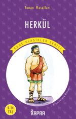 Herkül / Resimli Genç Klasikler Serisi & Yunan Masalları (Kısaltılmış Metin)