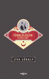 Türkçülüğün Esasları (Sadeleştirilmiş Metin)