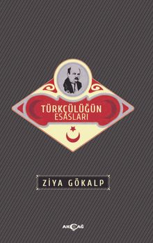 Türkçülüğün Esasları (Sadeleştirilmiş Metin)