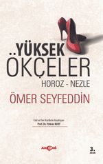 Yüksek Ökçeler / Horoz-Nezle