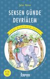 Seksen G&uuml;nde Devrialem / Resimli Gen&ccedil; Klasikler Serisi (Kısaltılmış Metin)
