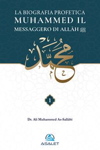 La Biografia Profetica Muħammed il Messaggero di Allāh (2 cilt)