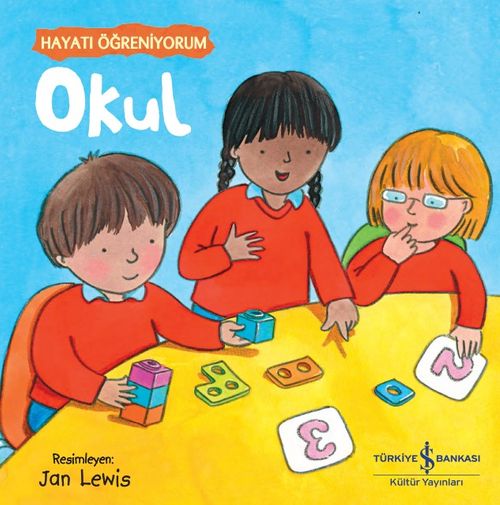 Okul / Hayatı Öğreniyorum 