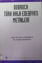 Dobruca Türk Halk Edebiyatı Metinleri (11-F-6)