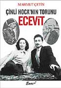 Çinli Hoca'nın Torunu Ecevit