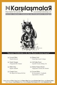 Karşılaşmalar Kültür, Sanat, Felsefe ve Psikiyatri Dergisi Sayı:2 Mayıs-Haziran-Temmuz 2023
