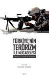 T&uuml;rkiye'nin Ter&ouml;rizm İle M&uuml;cadelesi: Kavram, S&uuml;re&ccedil; ve Y&ouml;ntem