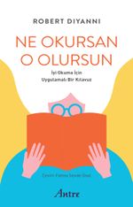 Ne Okursan O Olursun & İyi Okuma için Uygulamalı Bir Kılavuz
