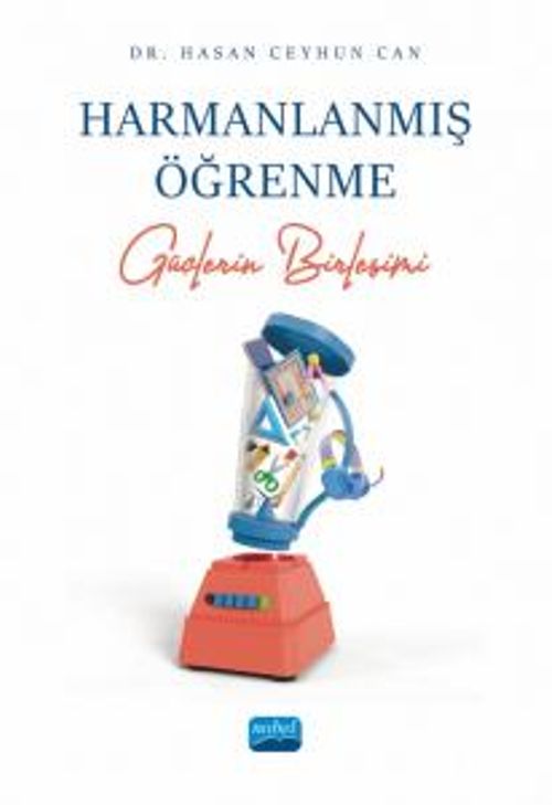 Harmanlanmış Öğrenme & Güçlerin Birleşimi