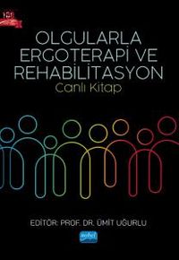 Olgularla Ergoterapi Ve Rehabilitasyon & Canlı Kitap