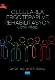 Olgularla Ergoterapi Ve Rehabilitasyon & Canlı Kitap