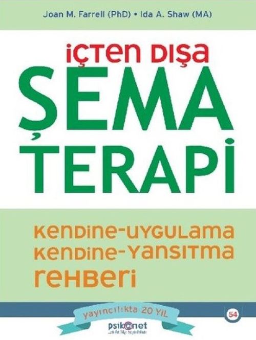İçten Dışa Şema Terapi - Kendine Uygulama Kendine Yansıtma Rehberi