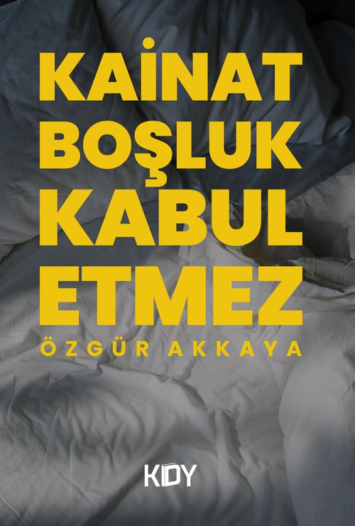 Kainat Boşluk Kabul Etmez 