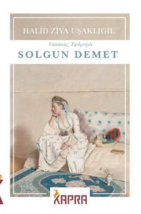 Solgun Demet (Günümüz Türkçesiyle)