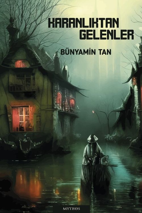 Karanlıktan Gelenler