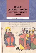 Toledo Çevirmenler Okulu ve Avrupa Üzerine Etkisi