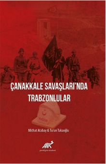 Çanakkale Savaşları'nda Trabzonlular