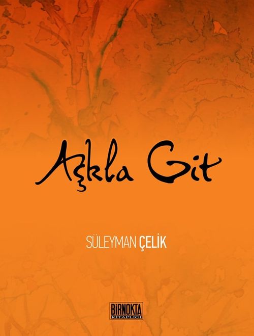 Aşkla Git