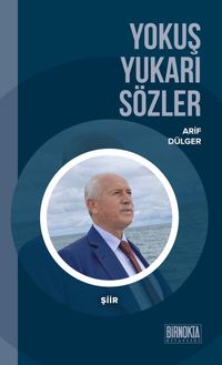Yokuş Yukarı Sözler