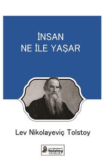 İnsan Ne İle Yaşar