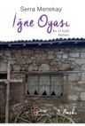 İğne Oyası &amp; Bir 12 Eylül Romanı