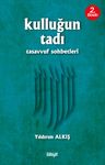 Kulluğun Tadı