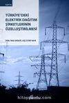 Türkiye'deki Elektrik Dağıtım Şirketlerinin Özelleştirilmesi