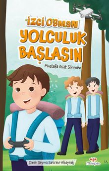 İzci Osman Yolculuk Başlasın