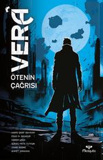 Vera & Ötenin Çağrısı