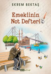 Emeklinin Not Defteri