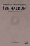 Modernliğin Kurucu D&uuml;ş&uuml;n&uuml;r&uuml; İbn Haldun / Mukaddime Eleştirileri 1