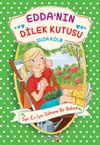 Edda'nın Dilek Kutusu / Sarı Ev İ&ccedil;in Şahane Bir Bah&ccedil;e