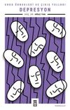 Depresyon & Vaka &Ouml;rnekleri Ve &Ccedil;ıkış Yolları