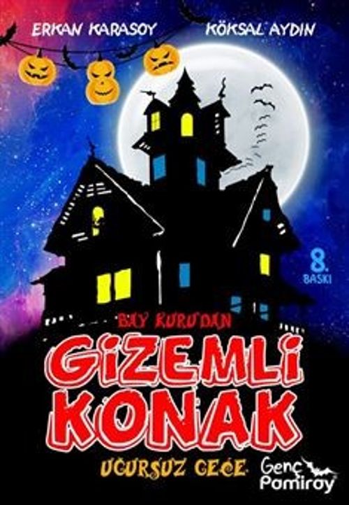 Bay Kuru'dan Gizemli Konak / Uğursuz Gece