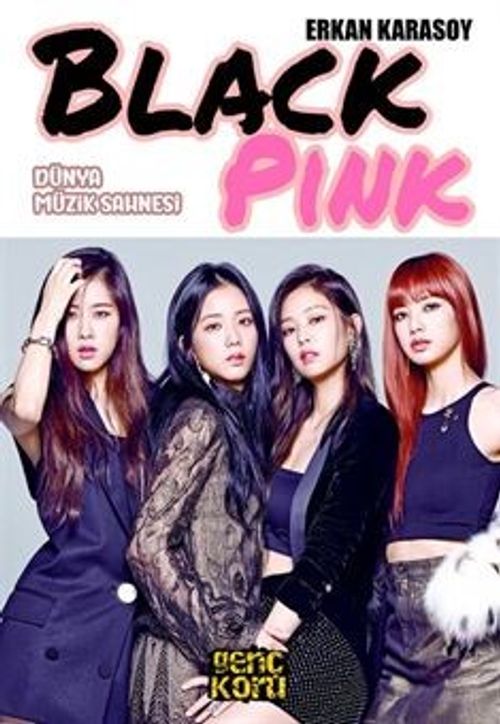 Dünya Müzik Sahnesi Black Pınk