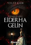 Ejder Krallığı Serisi 1: Ejderha Gelin