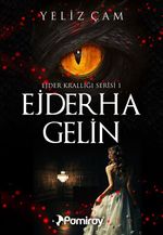 Ejder Krallığı Serisi 1: Ejderha Gelin