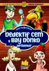 Gizemli Ser&uuml;venler Dizisi C: Dedektif Cem Ve Bay Donko Ser&uuml;venler