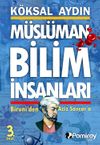 M&uuml;sl&uuml;man Bilim İnsanları Biruni'den Aziz Sancar'a