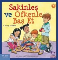 Sakinleş ve Öfkenle Baş Et