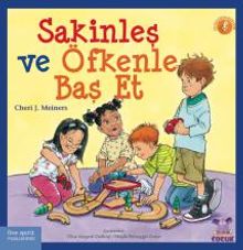 Sakinleş ve Öfkenle Baş Et
