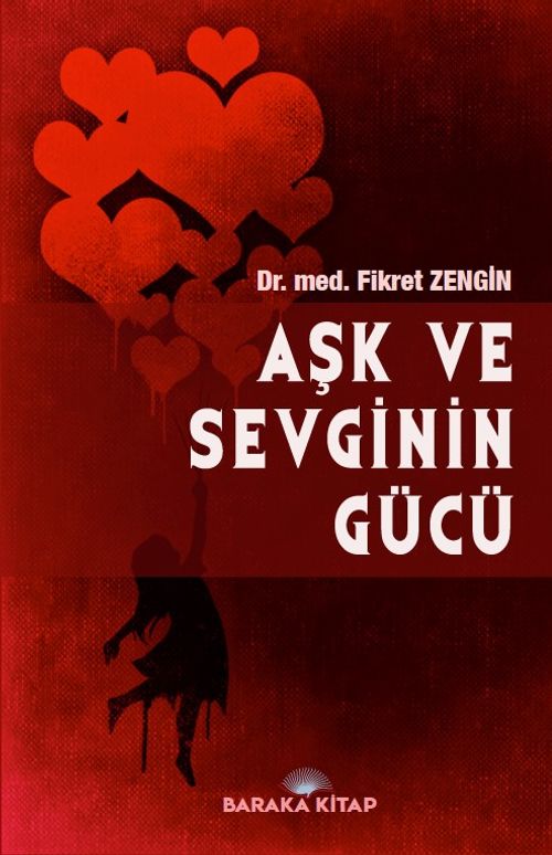 Aşk ve Sevginin Gücü